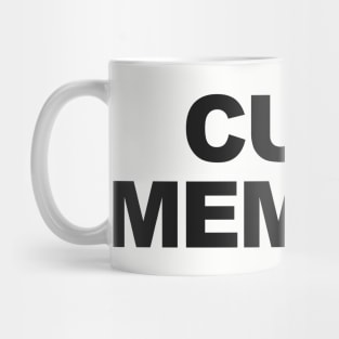 CULT MEMBER Mug